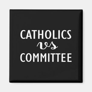 Íman Católicos Engraçados Vs Comitês