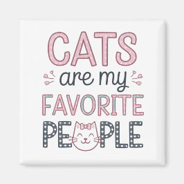 Íman "Cats Are My Favorite People" Funny Cat Mom