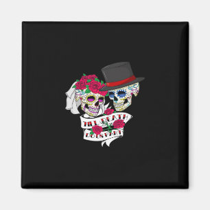 Íman Caveira Até que a Morte nos Separe