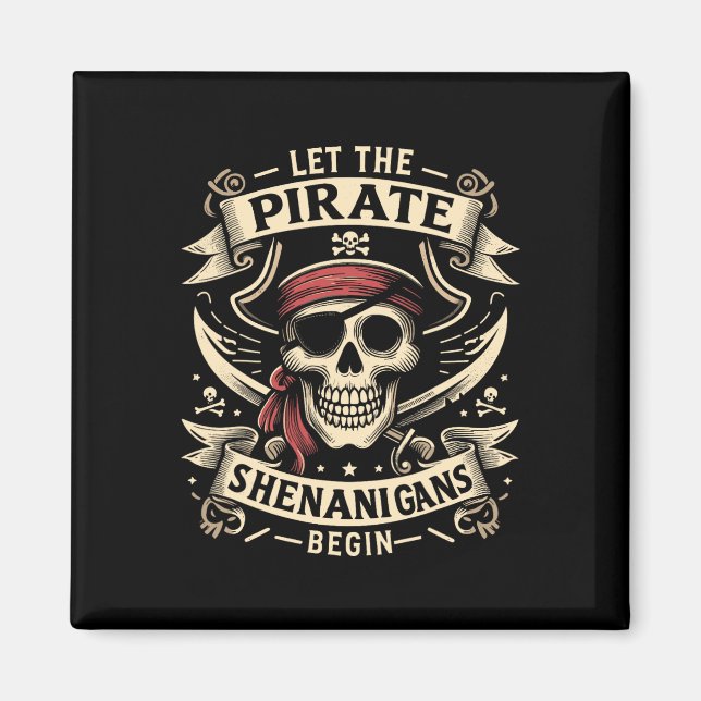 Íman Caveira De Halloween Que Comecem Os Piratas Shenan (Frente)