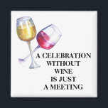 Íman Celebração sem discurso engraçado sobre vinho<br><div class="desc">Este design pode ser personalizado na área fornecida pela alteração da foto e/ou do texto. Ou pode ser personalizado clicando em Personalizar este Modelo e, em seguida, escolhendo o clique para personalizar mais a opção e excluir ou alterar a cor do plano de fundo, adicionar texto, alterar a cor ou...</div>