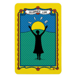 Íman Celebrar Life 2_B_Flexible Magnet 4"x6"