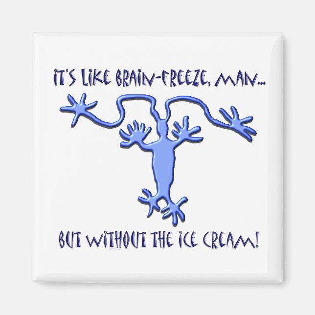 Íman Cérebro congelado! - Magnet nº 2 (Frente)