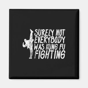 Íman Certamente Nem Todos Estavam Lutando Kung Fu Karat