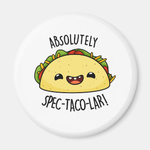 Íman Certamente Spec-Taco-Lar Funny Taco Pun