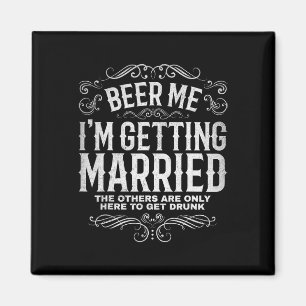Íman Cerveja pra Mim Estou Me Casando Despedida de Solt