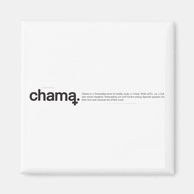 Íman Chama Black and White Magnet (Frente)