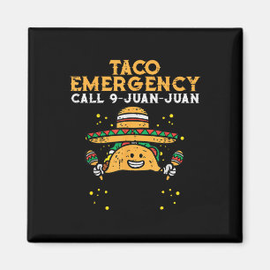Íman Chamada de Emergência do Taco 9 Juan Funny Cinco d