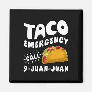 Íman Chamada de Emergência do Taco 9 Juan Funny Cinco d