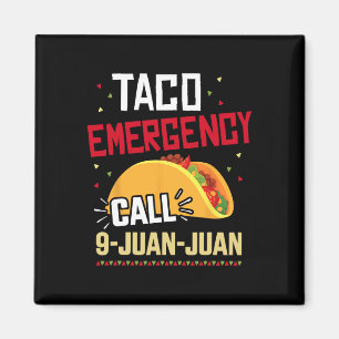 Íman Chamada de Emergência do Taco Engraçado 9 Juan Jua