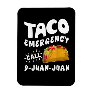 Íman Chamada de Emergência Taco 9 Juan Juan Engraçado