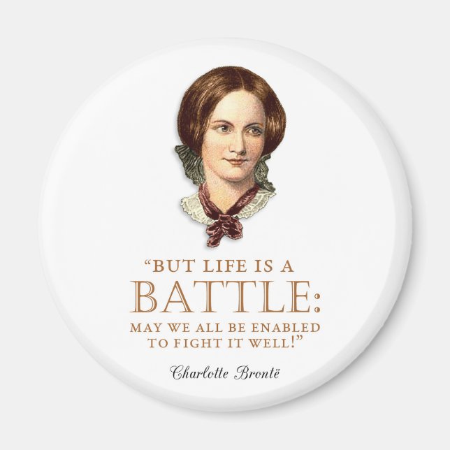 Íman Charlotte Bronte - A Vida É Uma Batalha (Frente)