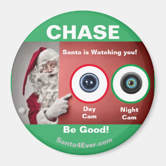 Íman CHASE Santa is Watching you! Day and Night