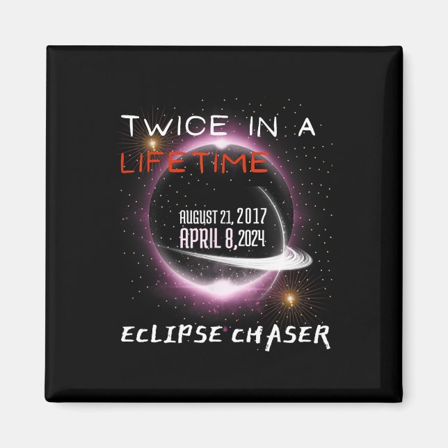 Íman Chaser Solar Eclipse 2024 Duas Vezes Engraçada Em  (Frente)