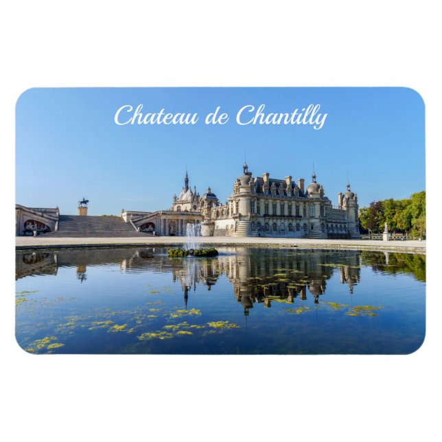 Íman Chateau de Chantilly com reflexão em um lago (Horizontal)