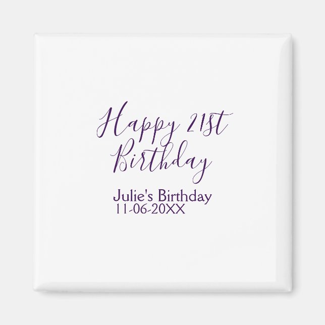 Íman Chaveiro de data de aniversário de 21 anos feliz r (Frente)