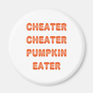 Íman Cheater Pumpkin Eater