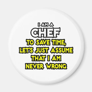 Íman Chef... Presumir Que Nunca Estou Errado