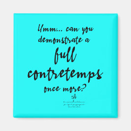 Íman Cheio Contretemps Bright Cyan