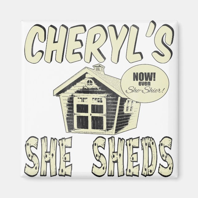 Íman Cheryl's Ela Sheds (Frente)