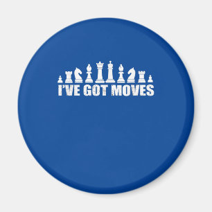 Íman Chess Set Peças I ve got Movs Fans Lover Legal