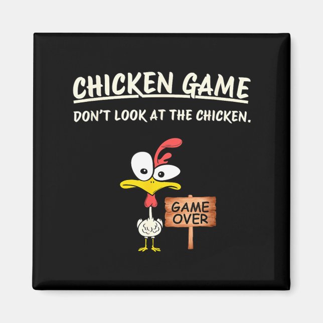 Íman Chicken Game Don't Look At The Chicken Funny Chick (Frente)