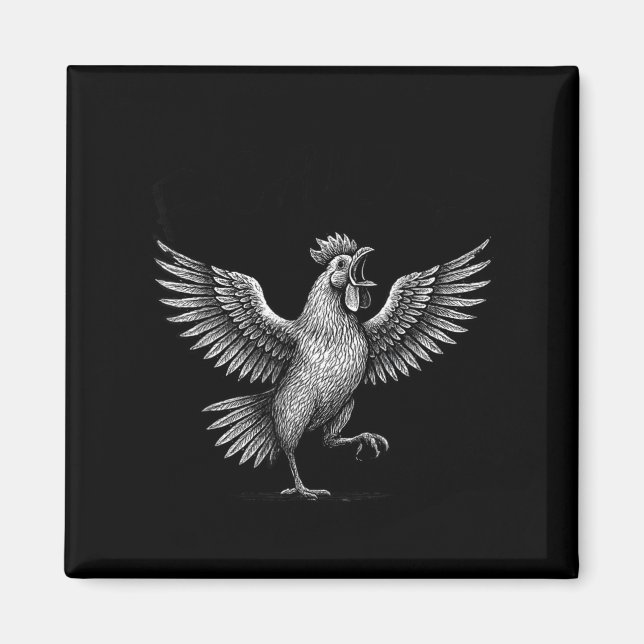 Íman Chicken Meme Caw Funny Sayings Rooster Humor Quote (Frente)