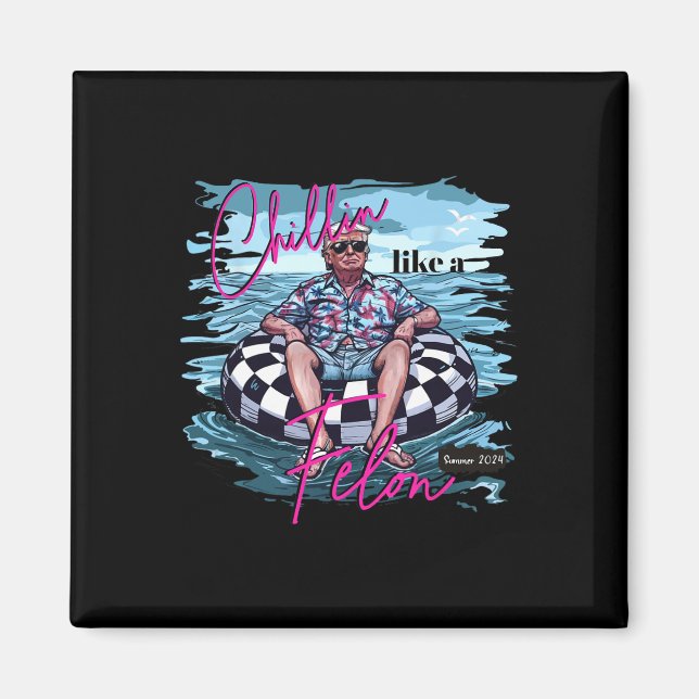 Íman Chillin Como Um Felon Trump Para O Presidente 2024 (Frente)