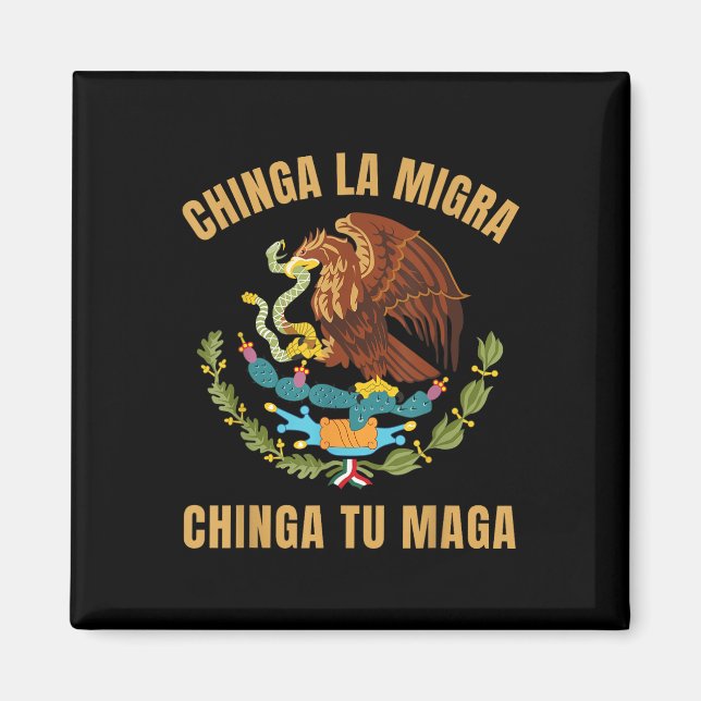 Íman Chinga La Migra Chinga Tu Imigrante Mexicano Direi (Frente)