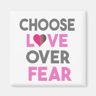 ÍMAN CHOOSE LOVE OVER FEAR