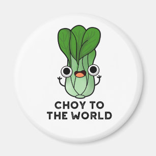 Íman Choy To World Cute Bok Choy Veggie Pun