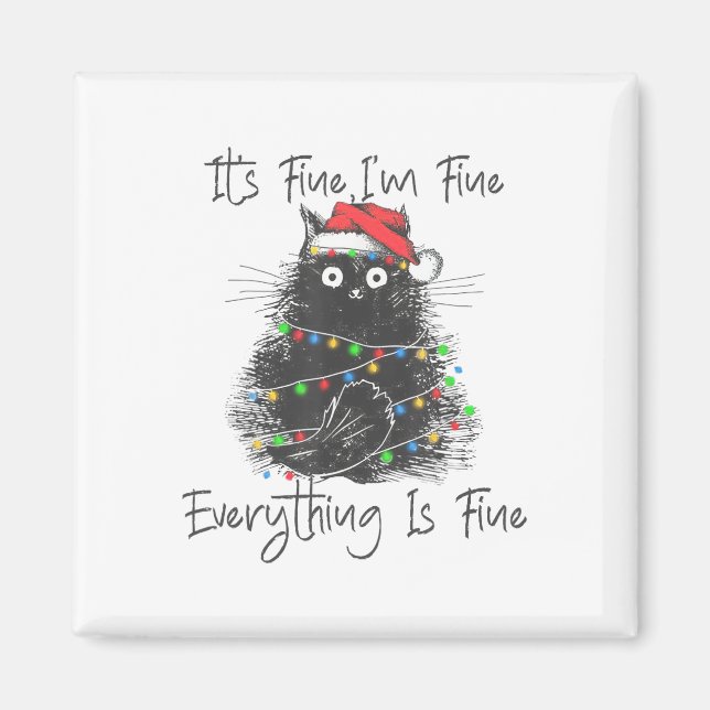 Íman Christmas Black Cat It's Fine I'm Fine Everything  (Frente)