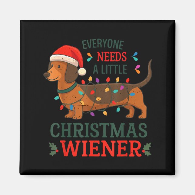 Íman Christmas Dachshund Everyone Need Weiner Dog Pajam (Frente)