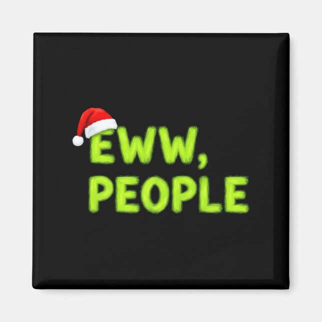 Íman Christmas Eww, People Funny Sarcastic Santa Hat Xm (Frente)