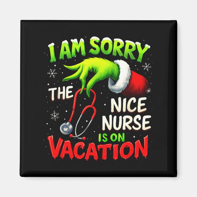 Íman Christmas Funny I Am Sorry The Niche Nurse Santa H (Frente)