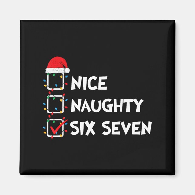 Íman Christmas List Nice Naughty Six Seven Meme 67 6 7  (Frente)