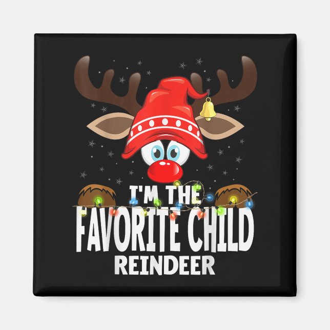 Íman Christmas Matching I'm The Favorite Child Reindeer (Frente)