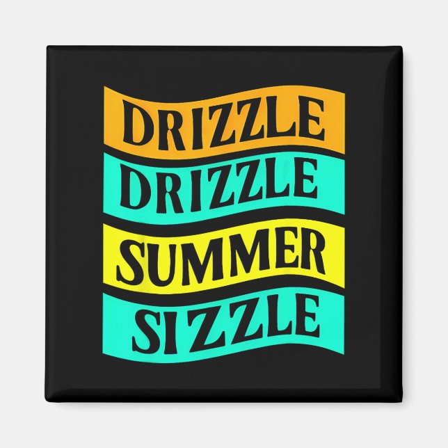 Íman Churrasco Tee Funny Drizzle Sizzle (Frente)
