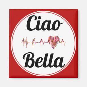 Íman Ciao Bella Magnet