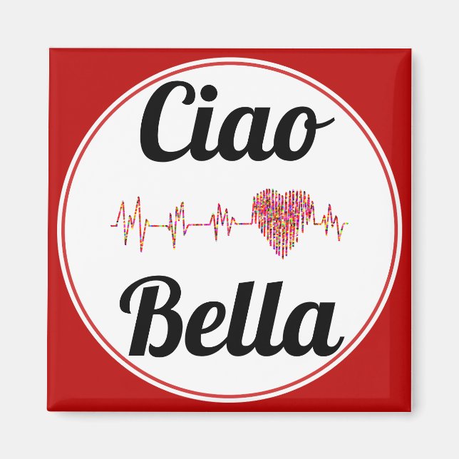 Íman Ciao Bella Magnet (Frente)