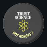 Íman Ciência Confiante não Morons<br><div class="desc">Este design é um geek retrô excelente dá ideias para um nerd com senso sarcástico de humor. Você pode ser notado com esta design patriótica.</div>