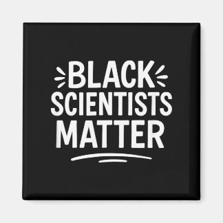Íman Cientistas Negros Importam -