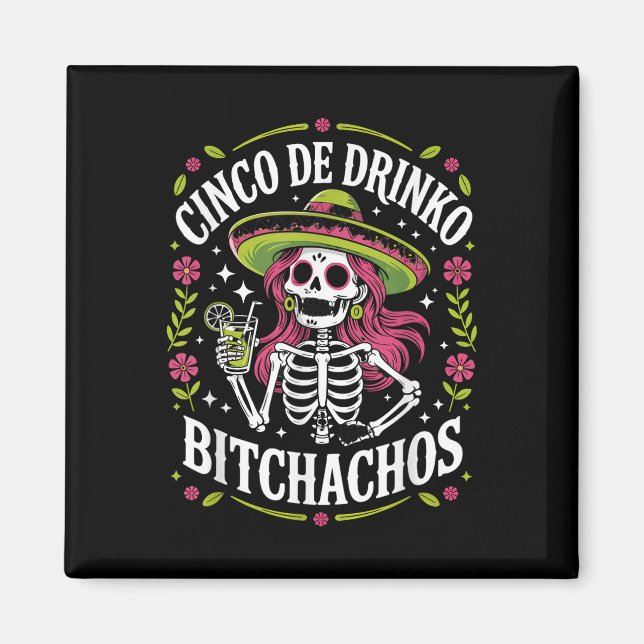 Íman Cinco De Drinko Achos Cinco De Mayo Partido Mexica (Frente)