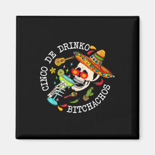 Íman Cinco De Drinko Achos México Cinco De Mayo Drinki