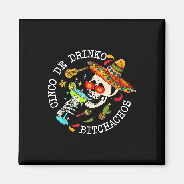 Íman Cinco De Drinko Achos México Cinco De Mayo Drinki (Frente)