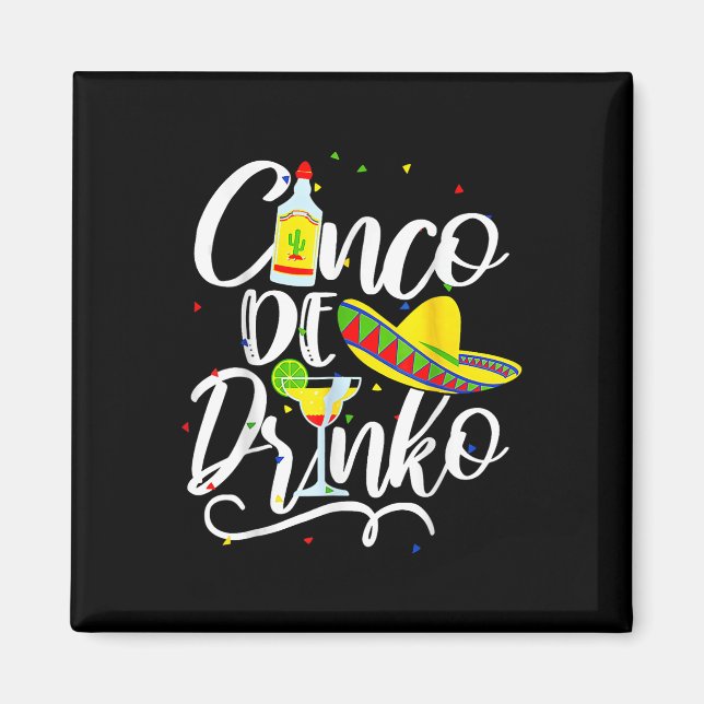 Íman Cinco De Drinko Funny Cinco De Mayo Men Women 5 De (Frente)