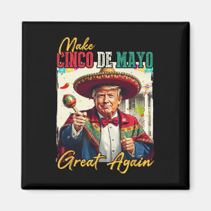 Íman Cinco De Mayo Faça o Cinco De Mayo Grande Novament