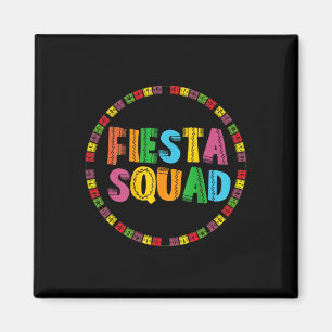 Íman Cinco De Mayo Fiesta Squad Funny Vamos Fiesta Mexi