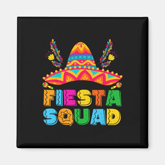 Íman Cinco De Mayo Fiesta Squad Partido Mexicano Cinco  (Frente)