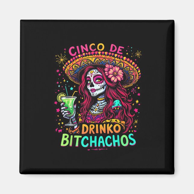 Íman Cinco De Mayo Funny Partido Mexicano Cinco De Drin (Frente)